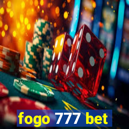 fogo 777 bet